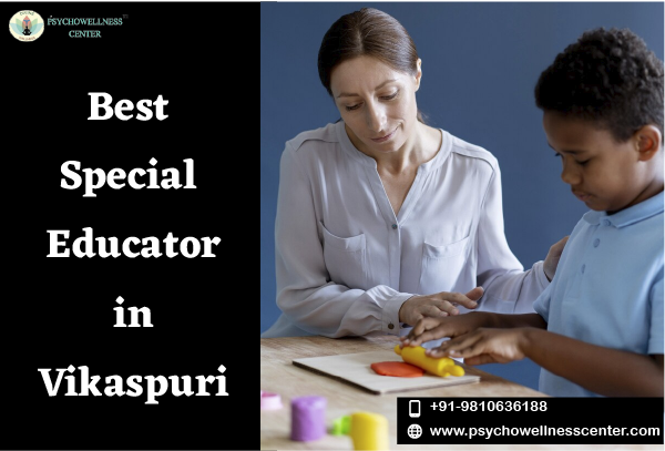 Best Special Educator in Vikaspuri Delhi